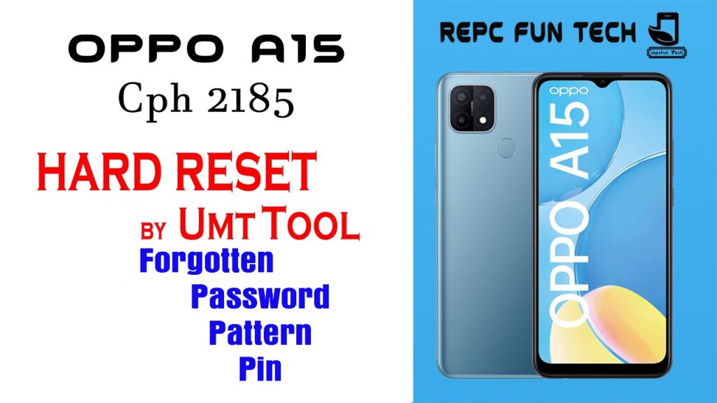 oppo a15 hard reset with umt tool