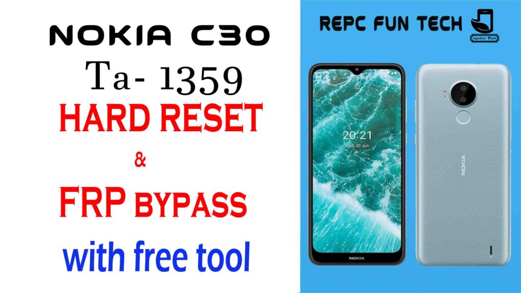 nokia c30 hard reset frp bypass withou box